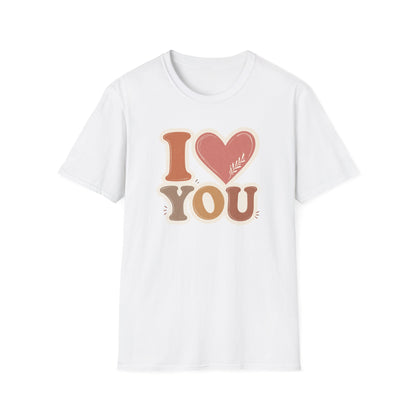 I Love You T Shirt