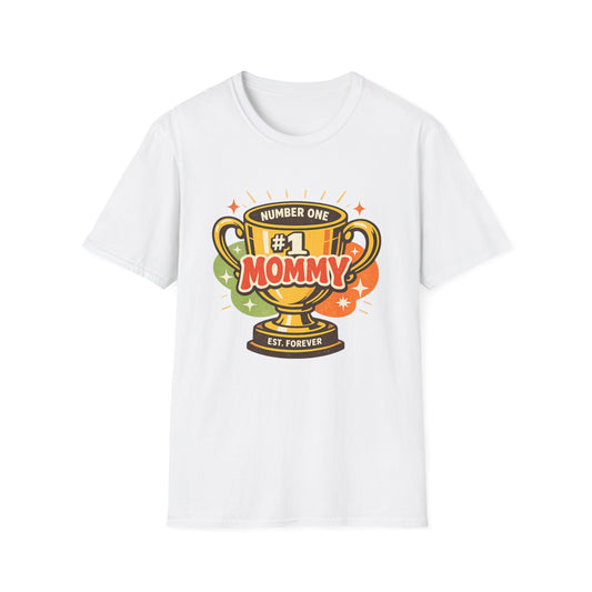 Number One Trophy For Mommy T Shirt