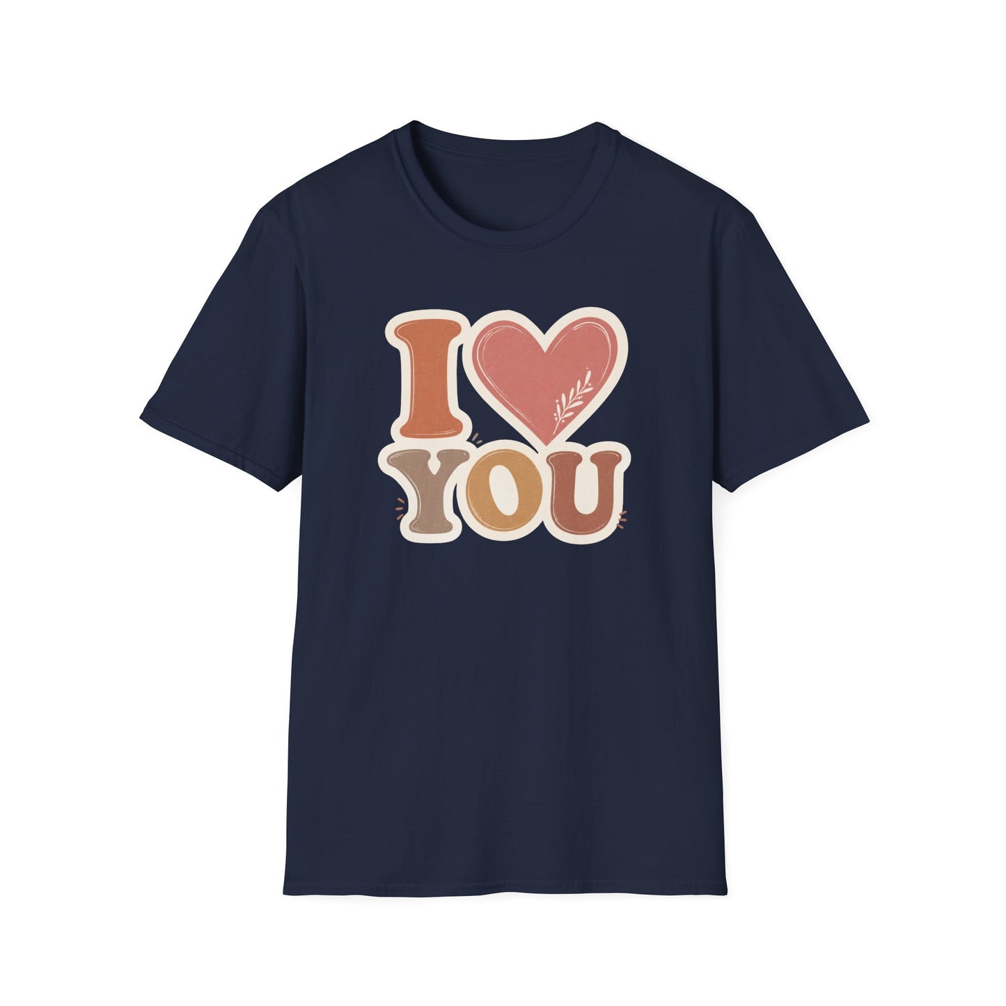 I Love You T Shirt