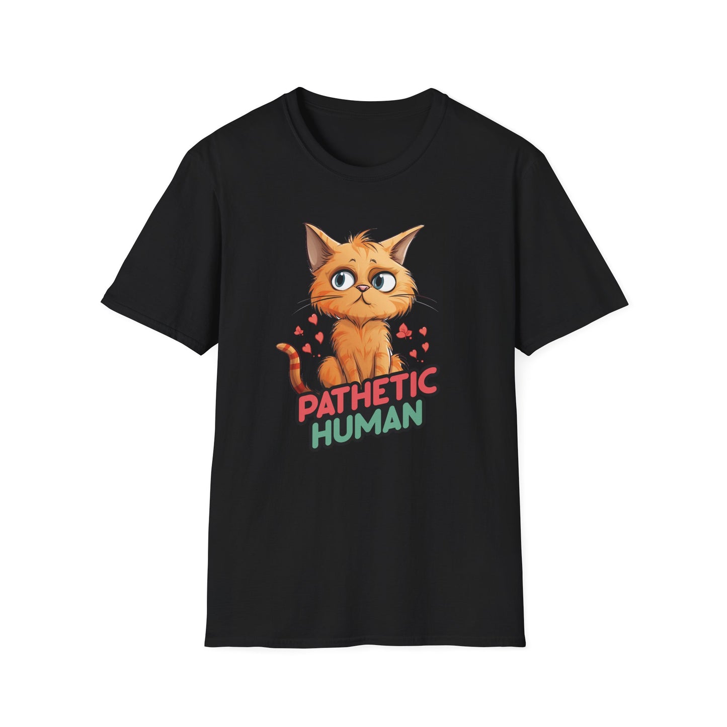 Pathetic Human Cat T Shirt