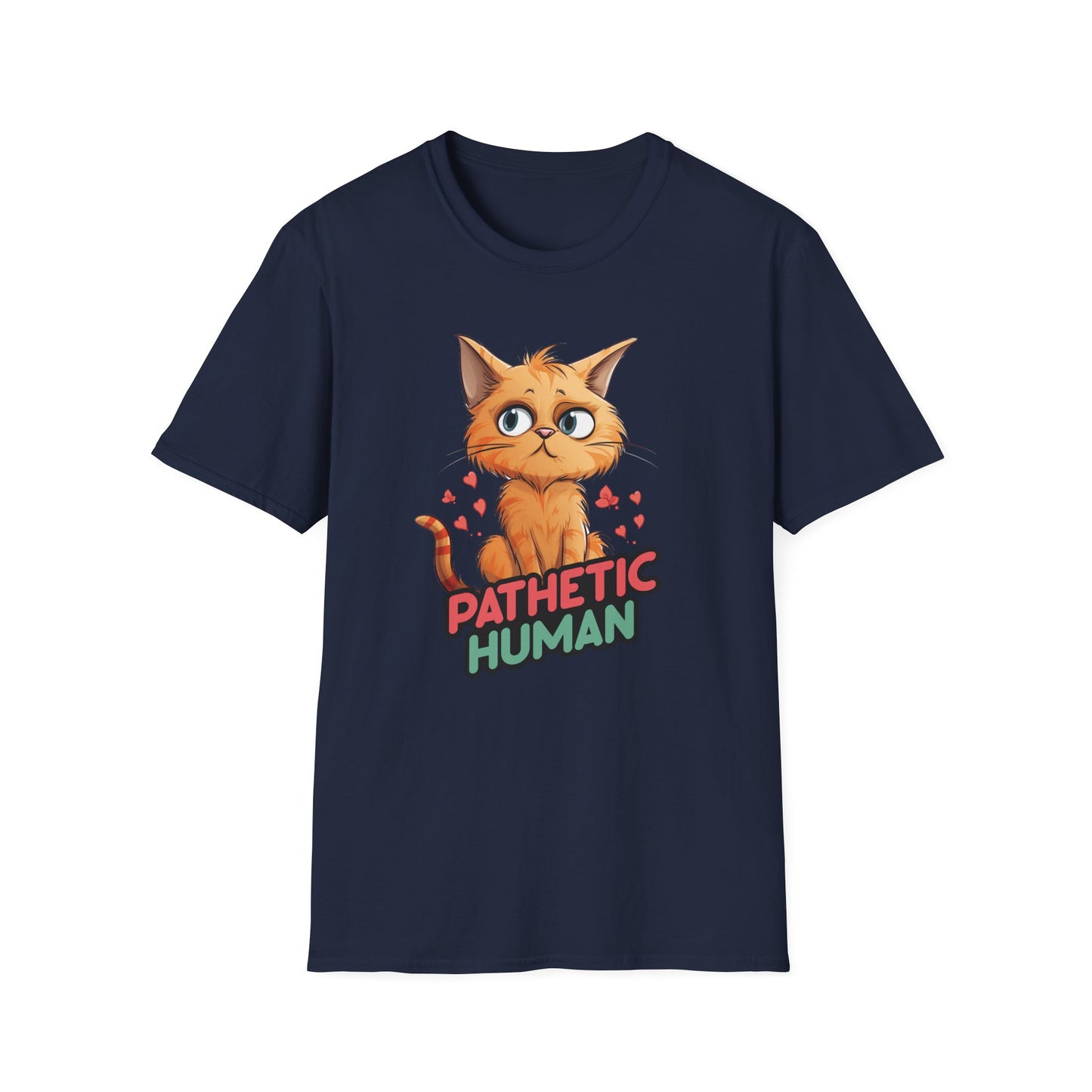 Pathetic Human Cat T Shirt
