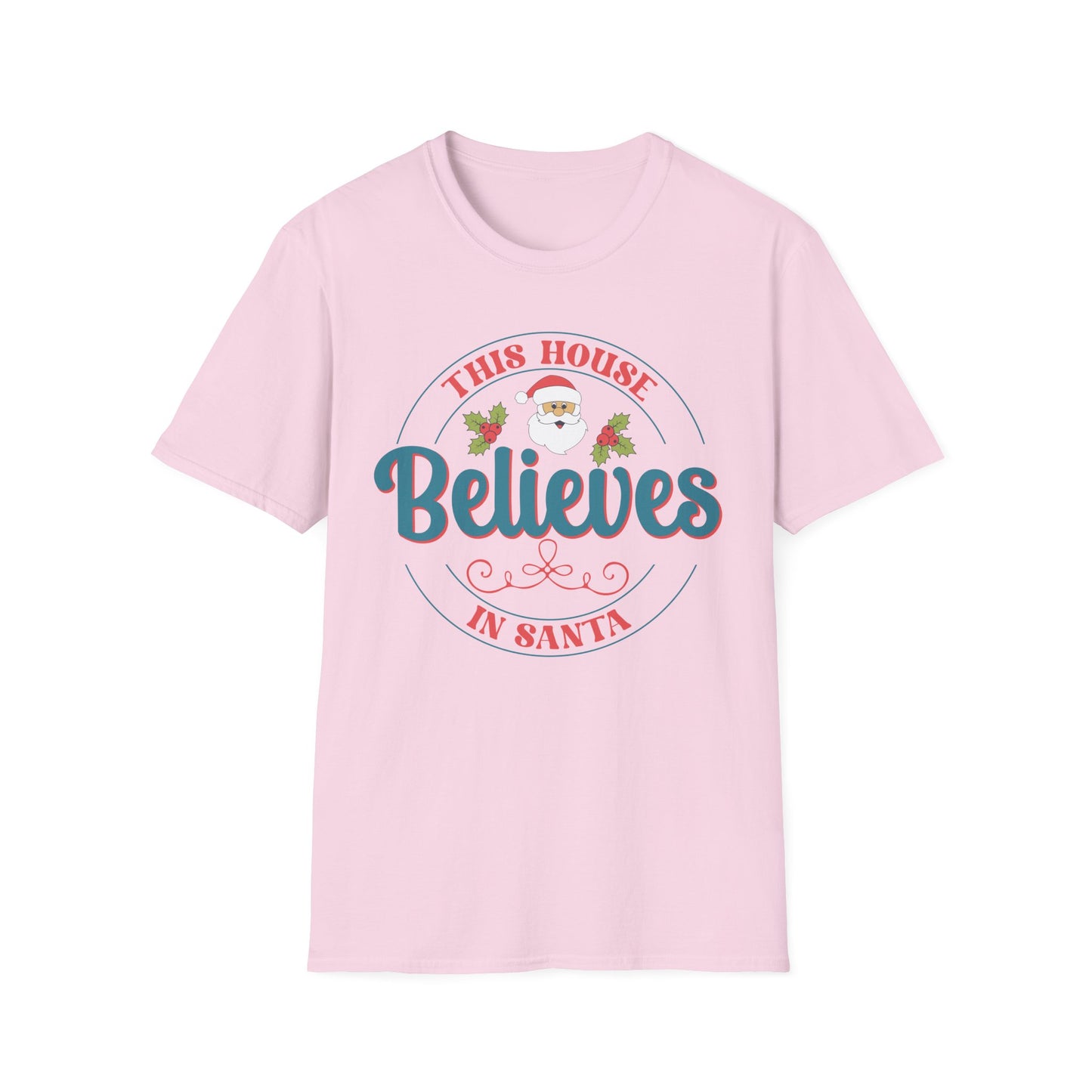 Believe In Santa T Shirt