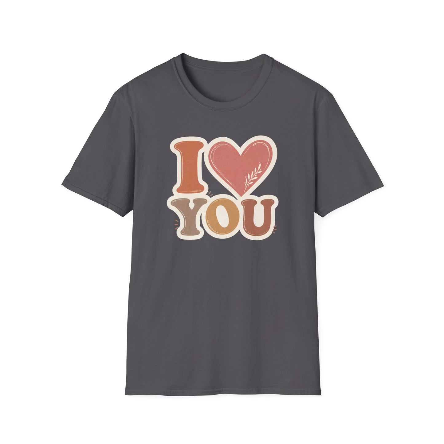 I Love You T Shirt