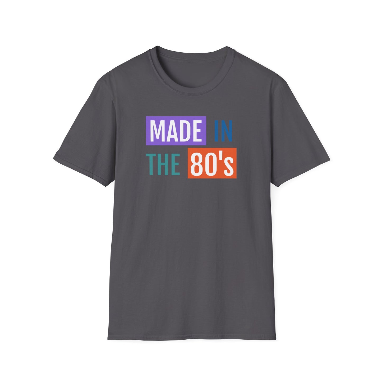 Made In 80s T Shirt