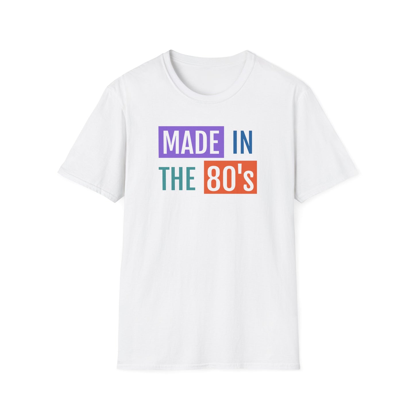 Made In 80s T Shirt