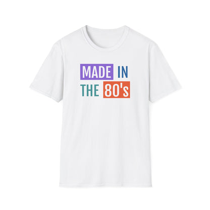 Made In 80s T Shirt
