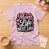 Mom Best Life T-Shirt