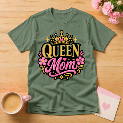 Queen Mom T Shirt