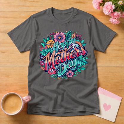 Happy Mothers Day Floral T Shirt