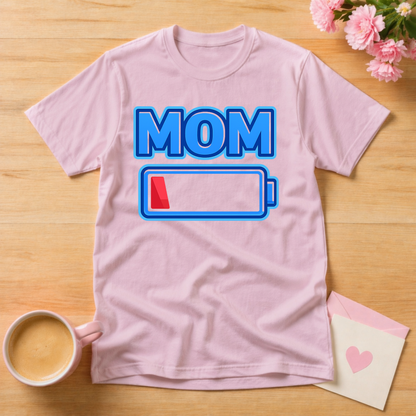 Low Battery Mom T Shirt
