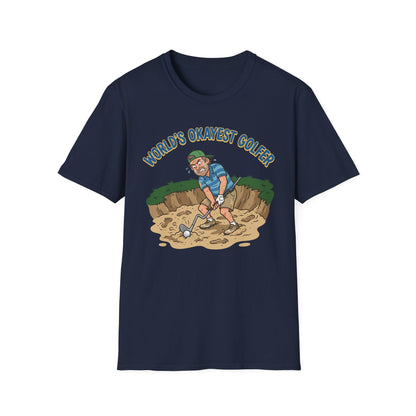 World's Okayest Golfer T Shirt