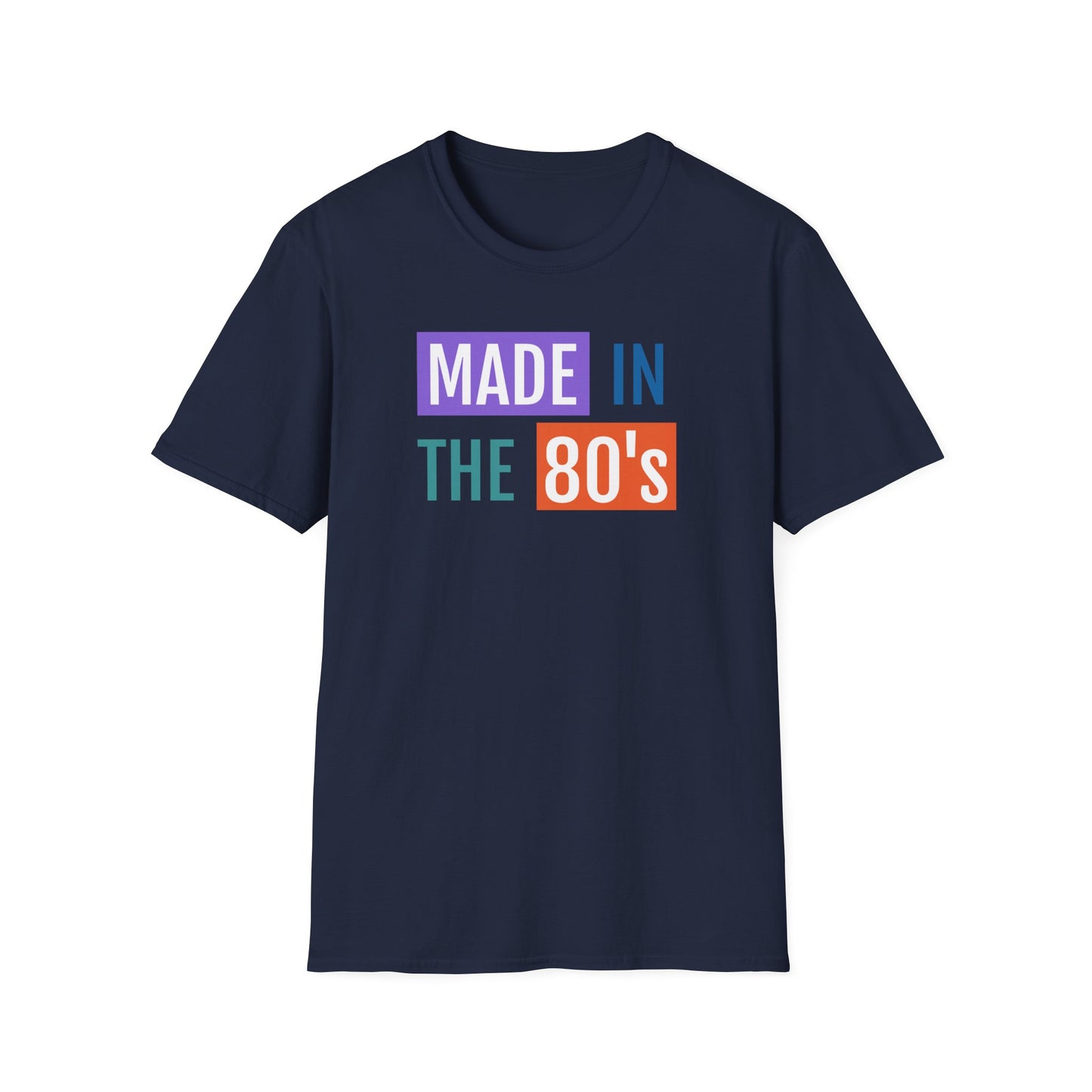 Made In 80s T Shirt