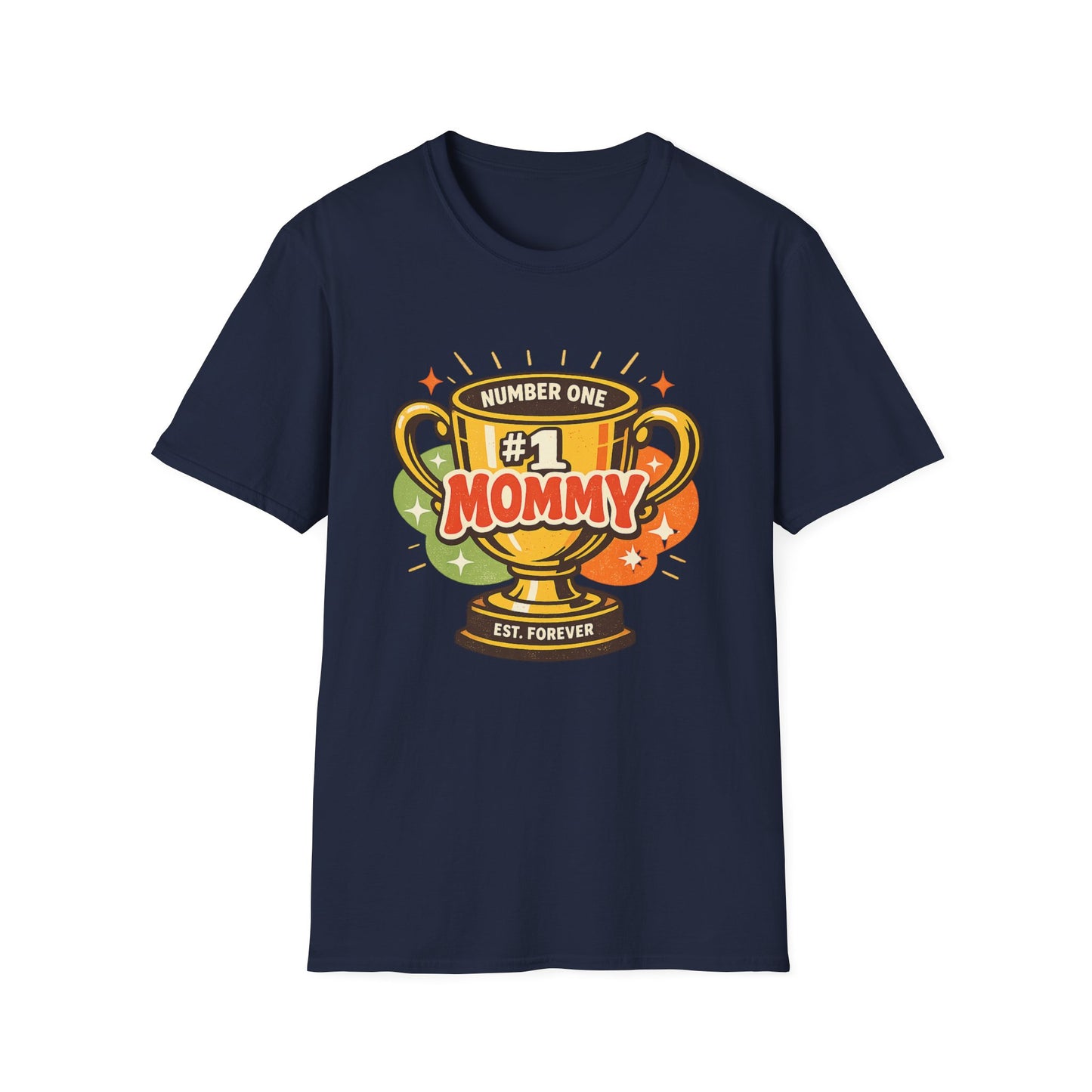 Number One Trophy For Mommy T Shirt