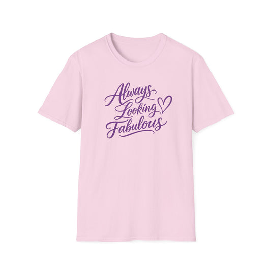 Looking Fabulous T Shirt